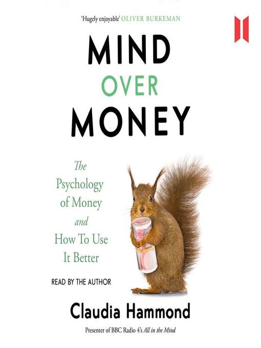 Title details for Mind Over Money by Claudia Hammond - Available